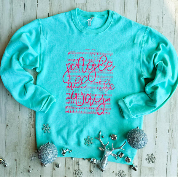 Jingle All The Way (DEAL PRICE) Sweatshirt CLOSING 10/11