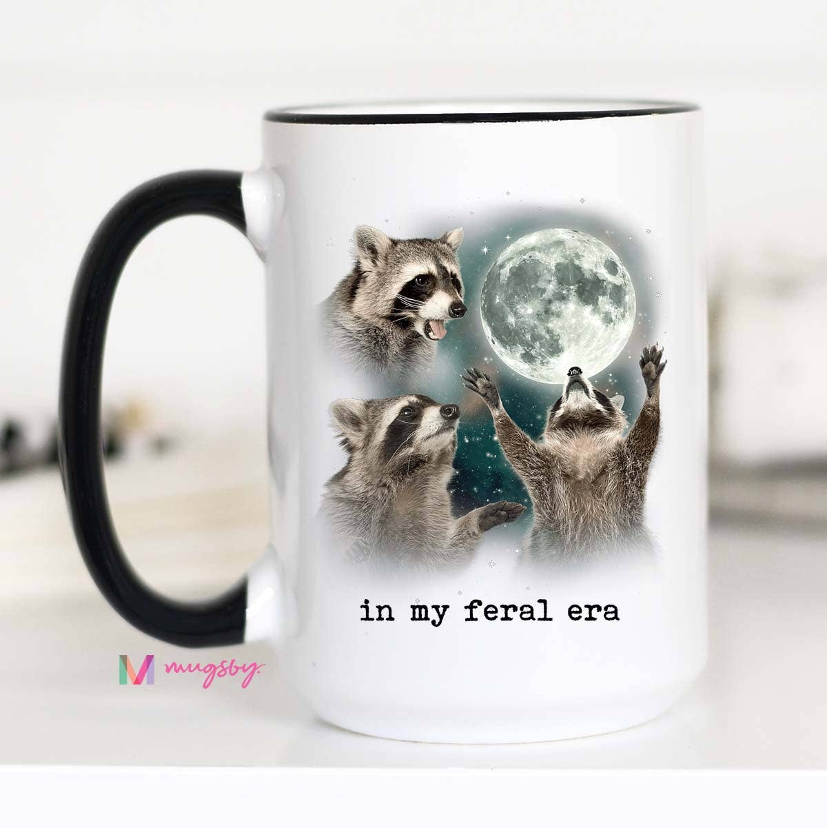 In My Feral Era Funny Coffee Mug, Raccoon Mug, Racoon Moon: 15oz